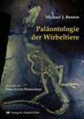 Paläontologie der Wirbeltiere - Michael J. Benton - 9783899370720