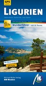 Ligurien MM-Wandern Wanderführer Michael Müller Verlag - Florian Fritz ; Sven Talaron ; Sabine Becht - 9783899539820