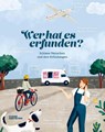 Wer hat es erfunden? - Anne Ameri-Siemens - 9783899551068