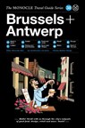 The Monocle Travel Guide to Brussels + Antwerp - Monocle - 9783899559736