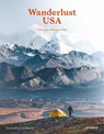 Wanderlust USA - Cam Gestalten ; Honan - 9783899559859