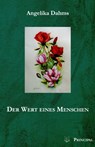Der Wert eines Menschen - Angelika Dahms - 9783899692808