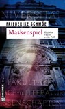 Maskenspiel - Friederike Schmöe - 9783899776362