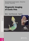 Diagnostic Imaging of Exotic Pets - Maria Elisabeth (University of Leipzig Krautwald-Junghanns ; Michael (University of Leipzig Pees ; Sven (University of Munich Reese ; Thomas (Louisiana State University Tully - 9783899930498