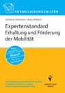 Formulierungshilfen Expertenstandard Erhaltung und Förderung der Mobilität in der Pflege - Stefanie Hellmann ; Rosa Rößlein - 9783899938296