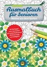 Ausmalbuch für Senioren. Motive aus dem Garten. - Monika Twachtmann - 9783899938418