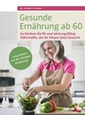 Gesunde Ernährung ab 60 - Andrea Flemmer - 9783899938616