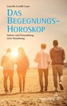 Das Begegnungshoroskop - Lianell Livaldi Laun - 9783899972511