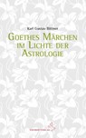 Goethes Märchen im Lichte der Astrologie - Karl Gustav - 9783899972689