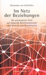 Im Netz der Beziehungen - Alexander von Schlieffen - 9783899976014
