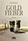 Goldfieber - Paul Rehfeld - 9783899983791