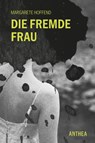 Die fremde Frau - Margarete Hoffend - 9783899984392