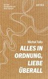 Alles in Ordnung, Liebe überall - Michal Tallo - 9783899984675
