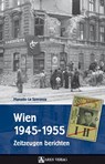Wien 1945-1955 - Marcello LaSperanza - 9783902475442