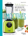 Die besten Gemüse- und Kräuter-Smoothies - Siegrid Hirsch - 9783902540928