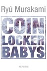 Coin Locker Babys - Ryu Murakami - 9783902711359