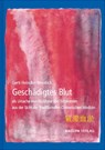 Geschädigtes Blut als Ursache von Blutstase und Schmerzen aus Sicht der TCM - Gerti Heindler-Weinlich - 9783902735362