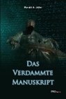 Jahn, H: Das verdammte Manuskript - JAHN,  Harald A. - 9783902838292