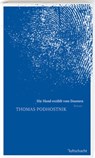 Die Hand erzählt vom Daumen - Thomas Podhostnik - 9783902844026