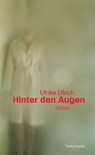 Hinter den Augen - Ulrike Ulrich - 9783902844088