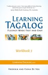 Learning Tagalog - Fluency Made Fast and Easy - Workbook 3 (Book 7 of 7) - Frederik De Vos ; Fiona De Vos - 9783902909022