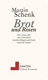 Brot und Rosen - Martin Schenk - 9783902968975