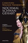 Nochmal Schwan gehabt - Christoph Wagner-Trenkwitz ; Michael Niavarani - 9783902998996