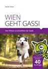 WIEN GEHT GASSI - Martin Moser - 9783902999092