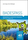 BADESPASS. Eintauchen in natürliche Gewässer - Doris Rittberger ; Jine Knapp - 9783902999573