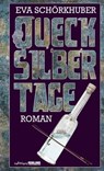 Quecksilbertage - Eva Schörkhuber - 9783903005655