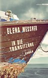 In die Transitzone - Elena Messner - 9783903005976
