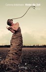 Hinter die Zeit - Corinna Antelmann - 9783903061187