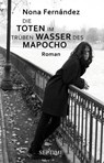 Die Toten im trüben Wasser des Mapocho - Nona Fernández - 9783903061224