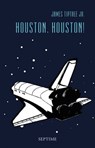 Houston, Houston! - James Tiptree Jr. - 9783903061293