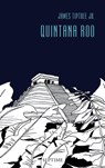 Quintana Roo - James Tiptree Jr. - 9783903061316
