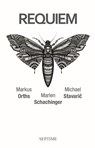 Requiem - Michael Stavarič ; Marlen Schachinger ; Markus Orths - 9783903061576