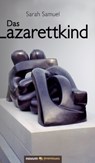Das Lazarettkind - Sarah Samuel - 9783903155404
