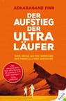 Der Aufstieg der Ultra-Läufer - Adharanand Finn - 9783903183711