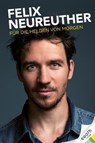 Felix Neureuther - Felix Neureuther ; Alexander Hofstetter ; Stefan Illek - 9783903183933