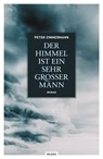 Der Himmel ist ein sehr großer Mann - Peter Zimmermann - 9783903184473