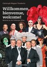 Willkommen, bienvenue, welcome! - Christoph Wagner-Trenkwitz - 9783903217973