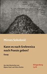 Kann es nach Srebrenica noch Poesie geben? - Mirnes Sokolovi¿ - 9783903284739