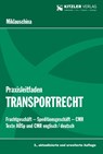 Praxisleitfaden Transportrecht - Robert Ra Miklauschina - 9783903285262