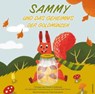 Sammy und das Geheimnis der Goldmünzen - Kambis Kohansal ; Tetyana Kohansal - 9783903376915