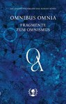 Omnibus Omnia - Jan Juhani Steinmann ; Robert König - 9783903406438