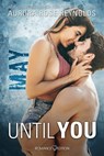 Until You: May - Aurora Rose Reynolds - 9783903413221