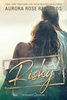 Risky - Aurora Rose Reynolds - 9783903413344
