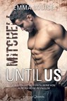 Until Us: Mitchell - Emma Louise - 9783903413740