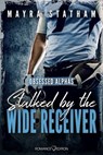 Stalked by the Wide Receiver - Mayra Statham - 9783903413894