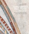 Ornament und Farbe um 1300 - Claudia Riff ; Fabia Podgorschek - 9783903447196